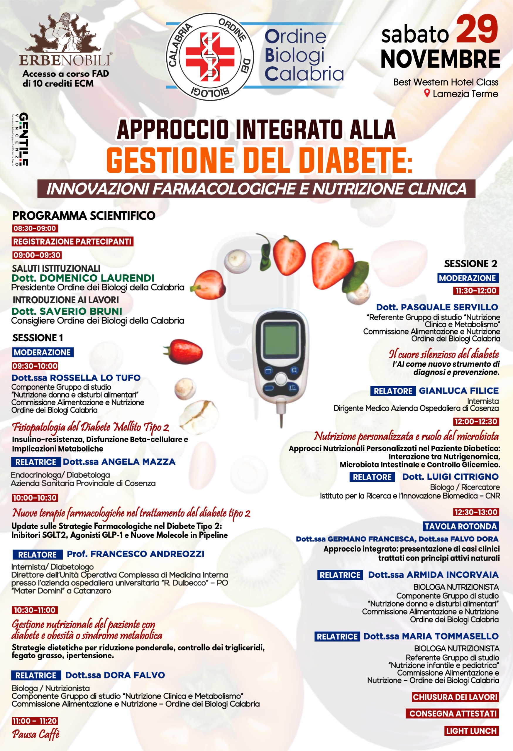 APPROCCIO INTEGRATO ALLA GESTIONE DEL DIABETE: INNOVAZIONI FARMACOLOGICHE E NUTRIZIONE CLINICA