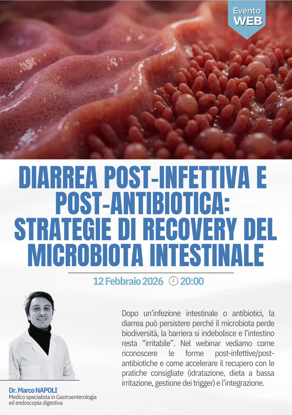 DIARREA POST-INFETTIVA E POST-ANTIBIOTICA: STRATEGIE DI RECOVERY DEL MICROBIOTA INTESTINALE