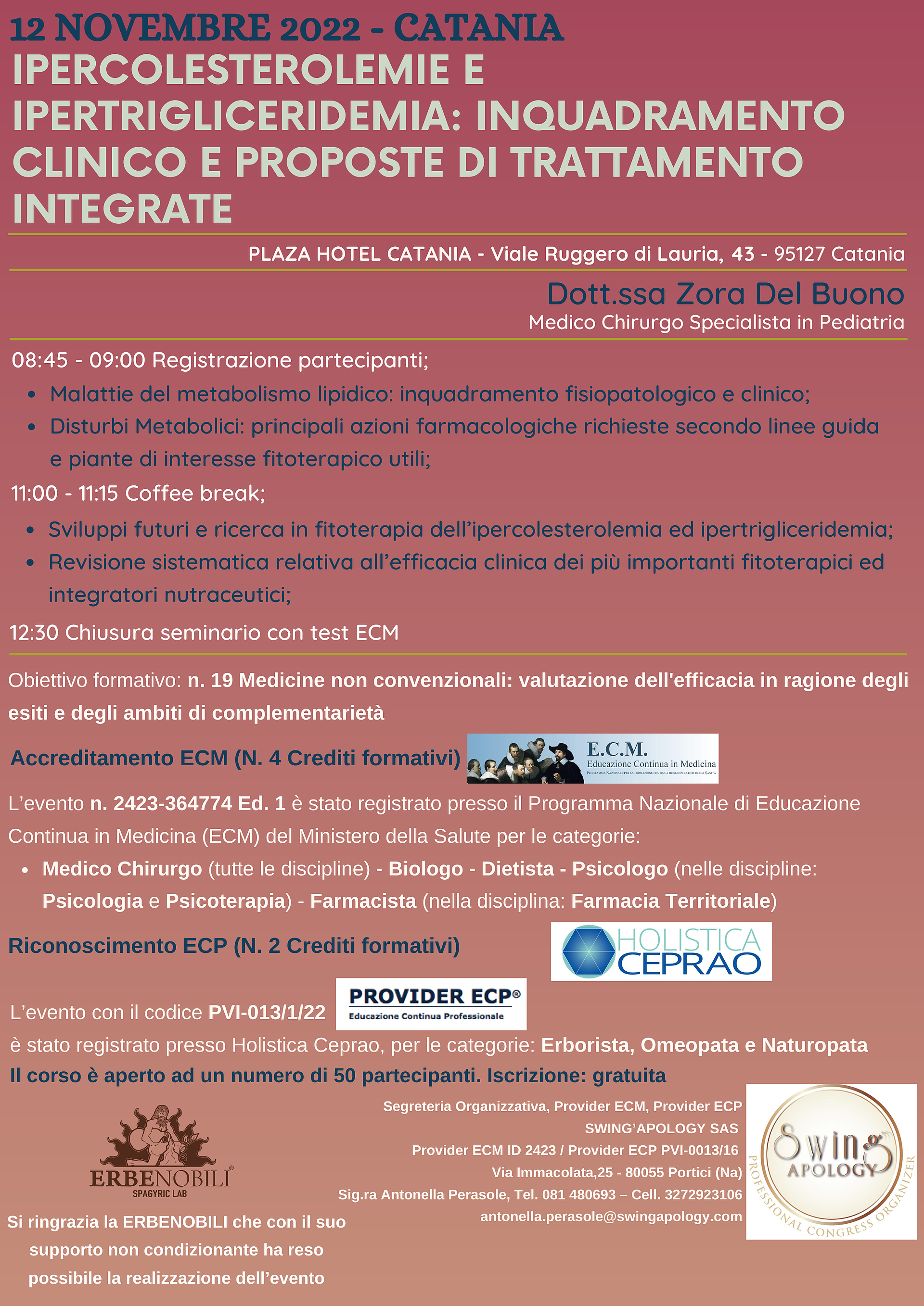 IPERCOLESTEROLEMIE E IPERTRIGLICERIDEMIA: INQUADRAMENTO CLINICO E PROPOSTE DI TRATTAMENTO INTEGRATE (copia)