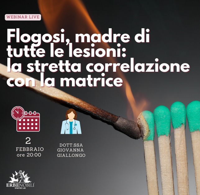 FLOGOSI, MADRE DI TUTTE LE LESIONI: LA STRETTA CORRELAZIONE CON LA MATRICE